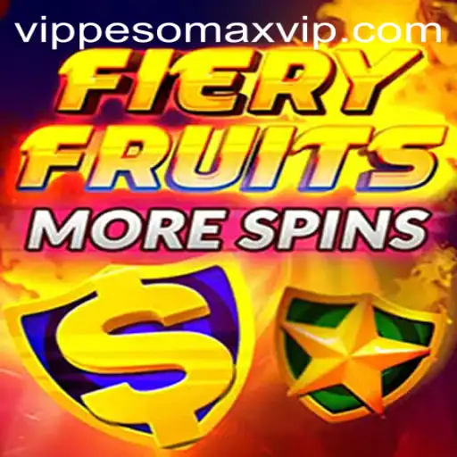 FieryFruitsMoreSpins: A Fiery Adventure With PESOMAX VIP