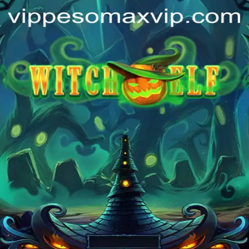 Unveiling the Mystical World of WitchElf with PESOMAX VIP: A Comprehensive Guide